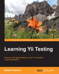 learning yii testing 1st edition matteo pescarin 1784392278, 9781784392277