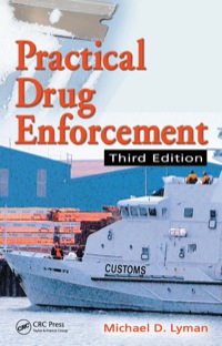 practical drug enforcement 3rd edition michael d. lyman, vicky manning 0849398088, 9780849398087