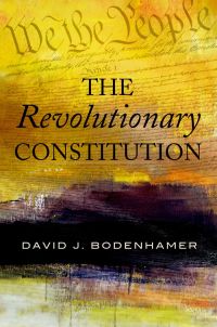 the revolutionary constitution 1st edition david j. bodenhamer 0195378334, 9780195378337
