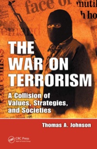 the war on terrorism 1st edition thomas a. johnson 1420079875, 9781420079876