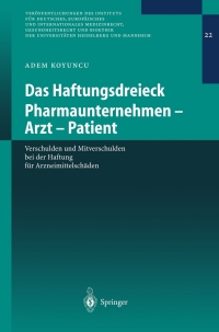 das haftungsdreieck pharmaunternehmen arzt patient 1st edition adem koyuncu 3540219307, 9783540219309