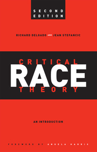 critical race theory 1st edition richard delgado 0814721354, 9780814721353