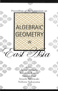 algebraic geometry in east asia 1st edition konno kazuhiro 9812382658, 9789812382658