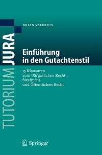 einf hrung in den gutachtenstil 1st edition brian valerius 3540236457, 9783540236450
