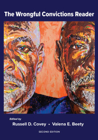 the wrongful convictions reader 2nd edition russell d. covey, valena e. beety 1531023878, 9781531023874