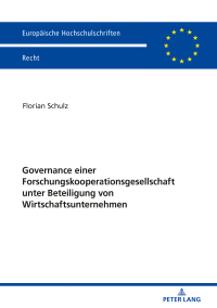 governance einer forschungskooperationsgesellschaft unter beteiligung von wirtschaftsunternehmen 1st edition