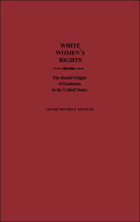 white womens rights 1st edition louise michele newman 0195124669, 9780195124668