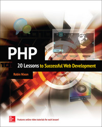 php 20 lessons to successful web development 1st edition robin nixon 0071849874, 9780071849876