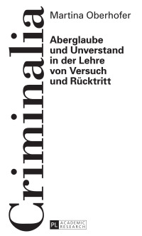 aberglaube und unverstand in der lehre von versuch und ruecktritt 1st edition martina oberhofer 3631672225,