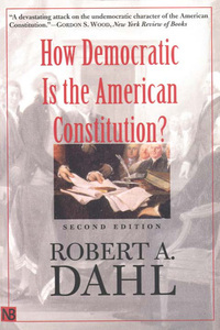 how democratic is the american constitution 2nd edition robert a. dahl 0300095244, 9780300095241