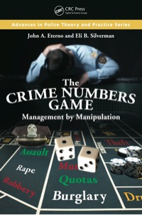 the crime numbers game 1st edition john a. eterno, eli b. silverman 1138458651, 9781138458659