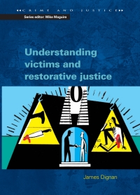 understanding victims and restorative justice 1st edition james dignan 0335209793, 9780335209798