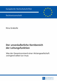 der unveraeu erliche kernbereich der leitungsfunktion 1st edition nina kristin grabolle 3631666365,