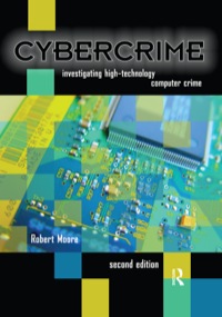 cybercrime 2nd edition robert moore 1437755828, 9781437755824