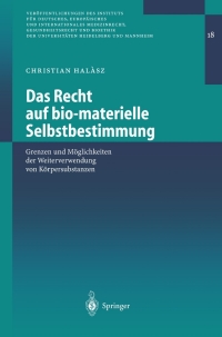das recht auf bio materielle selbstbestimmung 1st edition christian halasz 3540204849, 9783540204848