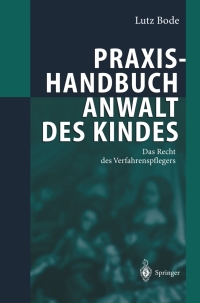 praxishandbuch anwalt des kindes 1st edition lutz bode 3540204342, 9783540204343
