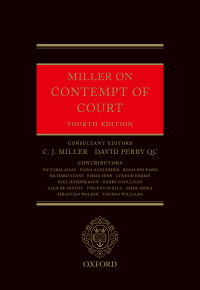 miller on contempt of court 4th edition c. j. miller, david perry qc 0198793464, 9780198793465