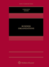business organizations 1st edition theresa a. gabaldon, christopher l. sagers 1454850973, 9781454850977