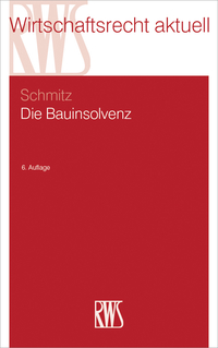 die bauinsolvenz 6th edition claus schmitz
