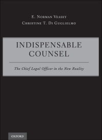 indispensable counsel 1st edition e. norman veasey, christine t. di guglielmo 0195394925, 9780195394924