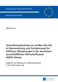 umweltstaatsprinzip aus artikel 20a gg in raumordnung und fachplanung fuer offshore windenergie in der