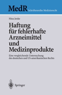 haftung f r fehlerhafte arzneimittel und medizinprodukte 1st edition nina jenke 3540200886, 9783540200888