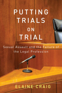 putting trials on trial 1st edition elaine craig 0228006538, 9780228006534