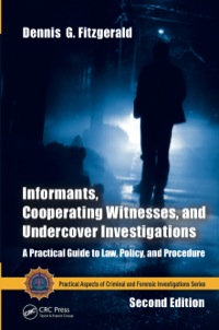 informants cooperating witnesses and undercover investigations 2nd edition dennis g. fitzgerald, simon