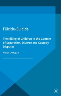 filicide suicide 1st edition k. ohagan 1137024313, 9781137024312