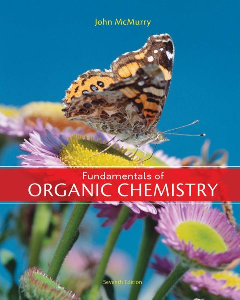 fundamentals of organic chemistry 007th edition mcmurry, john e. 1111789576, 9781111789572