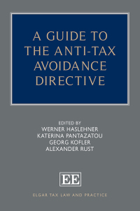a guide to the anti tax avoidance directive 1st edition werner haslehner, katerina pantazatou, georg kofler