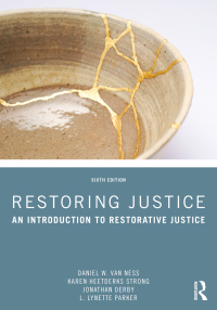restoring justice 6th edition daniel w. van ness, karen heetderks strong, jonathan derby, l. lynette parker