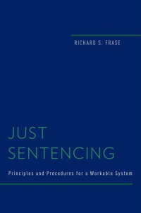 just sentencing 1st edition richard s. frase 0199757860, 9780199757862