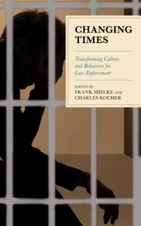 changing times 1st edition frank mielke, charles kocher 1538164558, 9781538164556