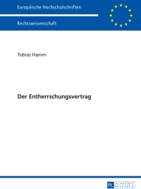 der entherrschungsvertrag 1st edition tobias hamm 3631721420, 9783631721421