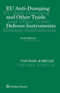 eu anti dumping and other trade defence instruments 6th edition van bael & bellis 9041199667, 9789041199669