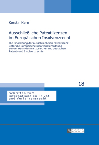ausschlie liche patentlizenzen im europaeischen insolvenzrecht 1st edition kerstin kern 3631655460,