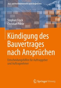 k ndigung des bauvertrages nach anspr chen 1st edition stephan finck, christian pohle 3658335734,