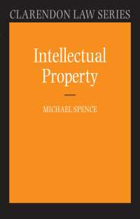 intellectual property 1st edition michael spence 0198765029, 9780198765028