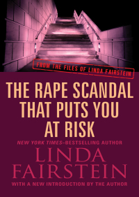 the rape scandal that puts you at risk 1st edition linda fairstein 145327328x, 9781453273289