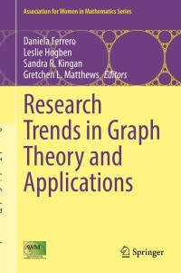 research trends in graph theory and applications 1st edition author 3030779823, 9783030779825