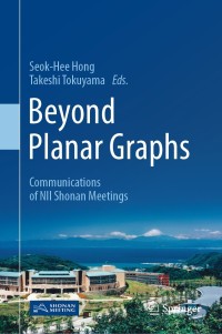 beyond planar graphs 1st edition seokhee hong, takeshi tokuyama 9811565325, 9789811565328