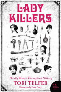 lady killers 1st edition tori telfer 0062433733, 9780062433732