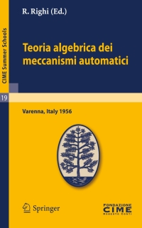 teoria algebrica dei meccanismi automatici 1st edition r. righi 3642109306, 9783642109300