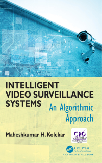 intelligent video surveillance systems 1st edition maheshkumar h kolekar 1498767117, 9781498767118