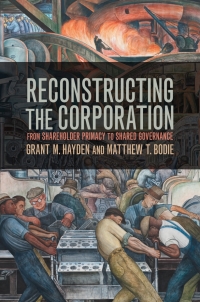 reconstructing the corporation 1st edition grant m. hayden, matthew t. bodie 1107138329, 9781107138322