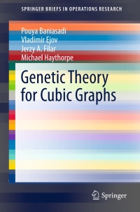genetic theory for cubic graphs 1st edition pouya baniasadi, vladimir ejov, jerzy a. filar, michael haythorpe