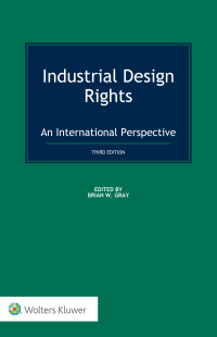 industrial design rights 3rd edition brian w. gray 9403525541, 9789403525549