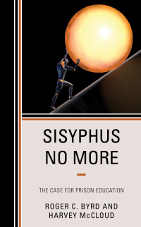 sisyphus no more 1st edition roger c. byrd, harvey mccloud 1538136600, 9781538136607