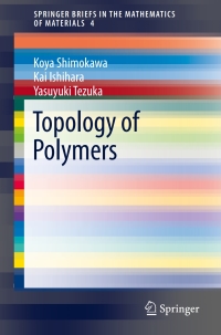 topology of polymers 1st edition koya shimokawa, kai ishihara, yasuyuki tezuka 4431568867, 9784431568865